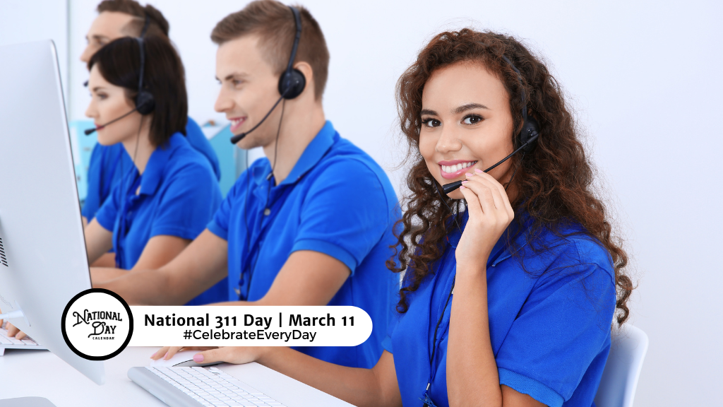 National 311 Day | March 11