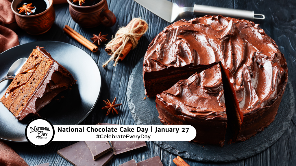 National Chocolate Cake Day