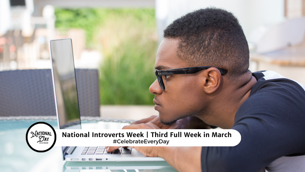 National Introverts Week | Third Full Week in March