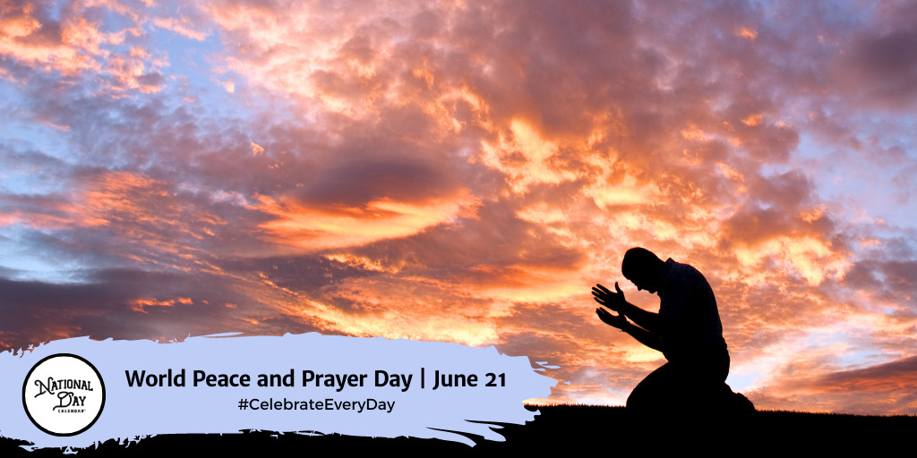 World Peace and Prayer Day | June 21