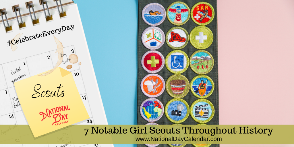 7 Notable Girl Scouts Throughout History