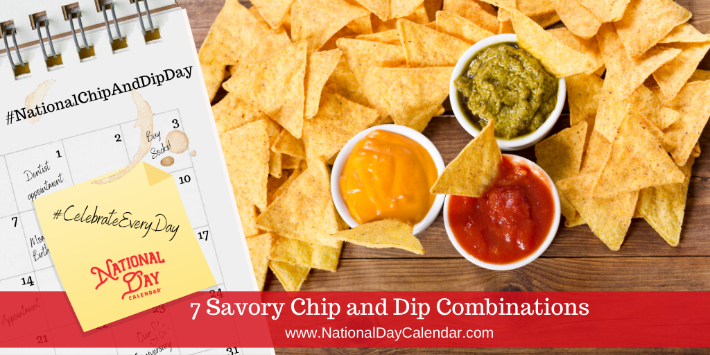 7 Savory Chip and Dip Combinations - Listicle